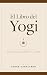 El libro del Yogi: Notas para la práctica y la vida (Spanish Edition)