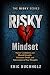 RISKY Mindset: Master Confi...