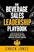 The Beverage Sales Leadersh...