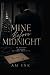 Mine Before Midnight