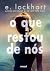 O que restou de nós