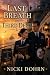 Last Breath On Third Deck by Nicki Dohrn