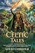 Celtic Tales: Classic Scott...