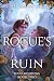 A Rogue's Ruin