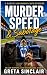 Murder, Speed and Sabotage:...