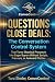 QUESTIONS CLOSE DEALS: The ...
