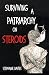 Surviving a Patriarchy on Steroids by Stephanie Davies