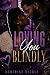 Loving You Blindly