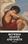 Between Heaven An...