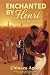 Enchanted by Henri  by Chinaza Agom