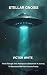 Stellar Gnosis: Travel Thro...