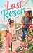 Last Resort: An Opposites A...