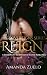 Reign: A Dominant/Submissive Mafia Romance (The Sovereigns Series Book 4)