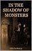 In the shadow of monsters: ...