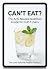 Can't Eat?: The Anti-Nausea...