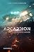 Arcardion: Les Échos de Charybde (French Edition)