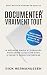 Documenter Vraiment Tout: L...