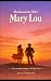 Absolutamente Dulce Mary Lou by Jerzy P. Suchocki