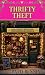 THRIFTY THEFT by Patti Benning