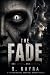 THE FADE: THE UNKNOWN