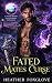 The Fated Mates Curse: A Fated Mates Paranormal Romance (Mated by Fate Book 5)