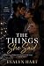 The Things She Said (Women Who Read In The Dark Book 2)