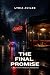 THE FINAL PROMISE: A Hallow...