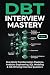 DBT Interview Mastery: Part...