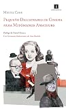 Pequeño diccionario de cinema para mitómanos amateurs