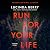 Run for Your Life
