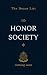 The Honor Society by Rachel Van Dyken The Honor Society by Rachel Van Dyken