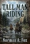Tall Man Riding: ...