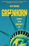 Greenhorn by Alex Krieger