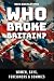 Who Broke Britain?: Women, ...