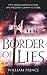 The Border of Lies by William Prince The Border of Lies by William Prince