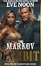 The Markov Gambit: A BWWM D...