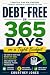 Debt-Free in 365 Days On A ...