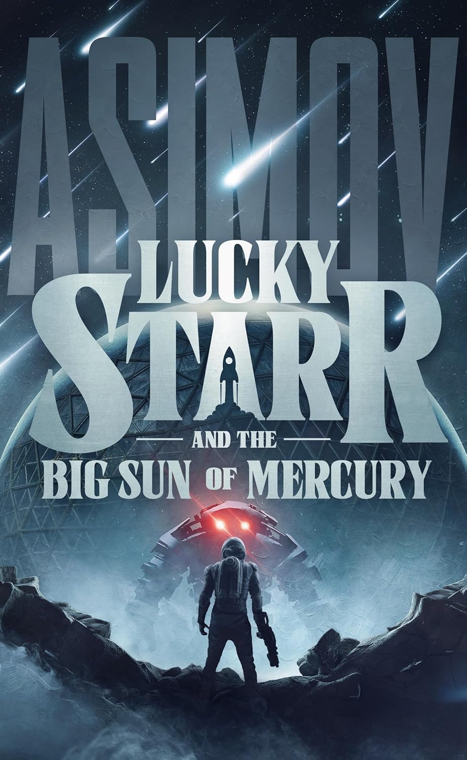Lucky Starr and the Big Sun of Mercury (The Lucky Starr Series)