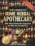 The Complete Home Herbal Ap...