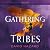Gathering of Tribes: Lost L...
