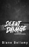 Silent Damage: A ...