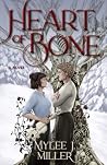 Heart of Bone by Mylee J. Miller
