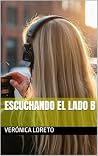 Escuchando el Lado B (Spanish Edition) Book cover for Escuchando el Lado B (Spanish Edition)
