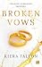 Broken Vows by Kiera Fallon