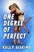 One Degree of Perfect: A Sp...
