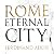 Rome: Eternal City