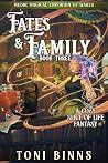 Fates & Family: A...