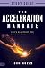 The Acceleration Mandate Study Guide by John Nuzzo