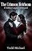 The Crimson Heirloom: A Vol...