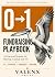 The 0→1 Fundraising Playboo...